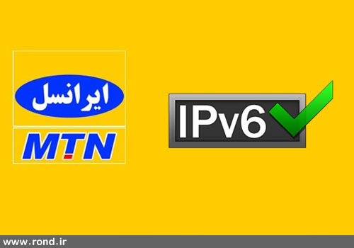 راه‌اندازی Ipv6 توسط ایرانسل برای اولین بار در ایران